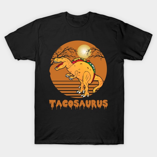 Funny Tacosaurus Tacos Dinosaur Halloween Costume T-Shirt by ROMANSAVINRST